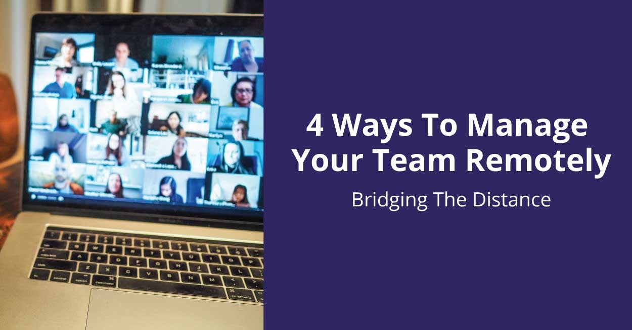 Tips To Manage Your Team Remotely