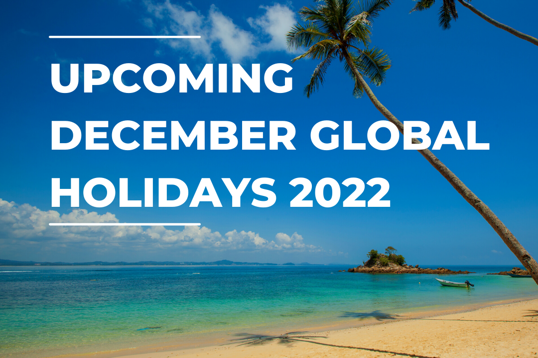 Upcoming December Global Holidays in 2022